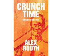 Crunch Time - Zombies in the Office