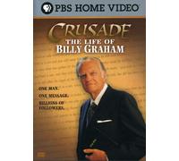 Crusade: The Life of Billy Graham