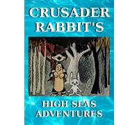 Crusader Rabbit's High Seas Adventures (DVD) GeGe Pearson Roy Whaley Vern Louden