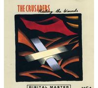 Crusaders - CRUSADERS - HEALING THE WOUNDS