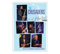 Crusaders - Live At Montreux 2003