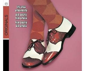 CRUSADERS THE - OLD SOCKS NEW SHOES