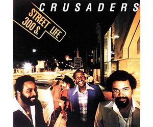 Crusaders The - Street Life