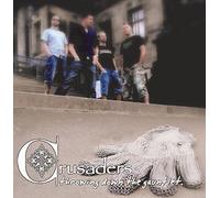 Crusaders - Throwing Down the Gauntlet