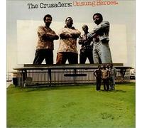 Crusaders - Unsung Heroes