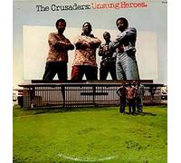 Crusaders - Unsung Heroes
