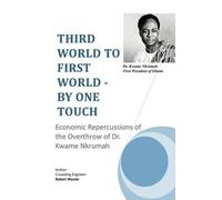 Crusading Engineer Robert Wo Third World to First World - By One To (Tascabile)