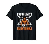 Crush Limits Break the Mold Design per il sollevamento pesi in palestra Maglietta