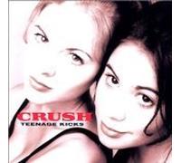 Crush - Teenage Kicks