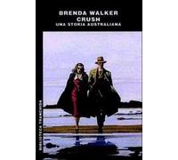 Crush. Una storia australiana