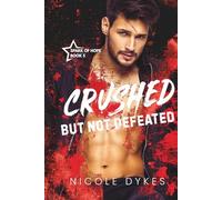 Crushed But Not Defeated