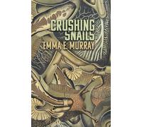 Crushing Snails