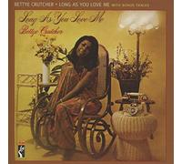 Crutcher Bettye - Long As You Love Me