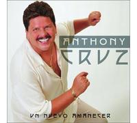 Cruz, Anthony - Un Nuevo Amanecer