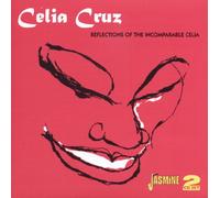 Celia Cruz Reflections of the Incomparable Celia (CD) Album