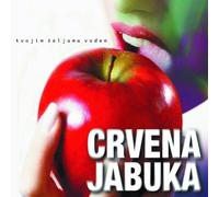 Crvena Jabuka - Tvojim Zeljama Voden