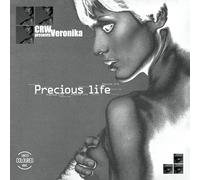CRW presents Veronika - Precious Life