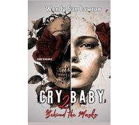 Cry baby 2: Behind the Masks - Dark Romance (alternative version cover)