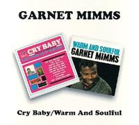 Cry Baby & Warm & Soulful by GARNET MIMMS (1996-01-01)