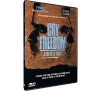Cry freedom - le cri de la liberté