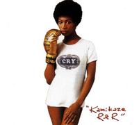 Cry - Kamikaze R&R