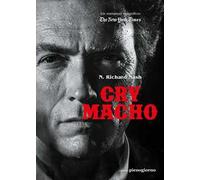Cry macho. Ediz. italiana