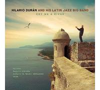 Duran,Hilario and His Latin Jazz Big Band Cry Me a River (CD)