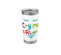 Cry Me A River Bicchiere termico in acciaio inox doppia parete
