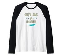 Cry Me A River Maglia con Maniche Raglan