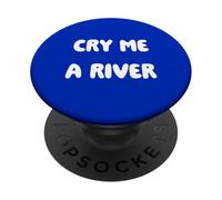 Cry Me A River PopSockets PopGrip Adesivo