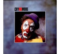 CRY NO MORE - cry no more LP