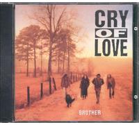 Cry of Love - Brother
