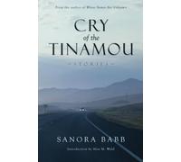 Cry of the Tinamou: Stories