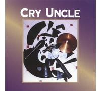 Cry Uncle - Cry Uncle
