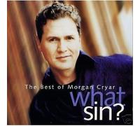 Cryar, Morgan - What Sin Best of