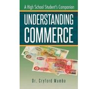 Cryford Mumba Understanding Commerce (Tascabile)