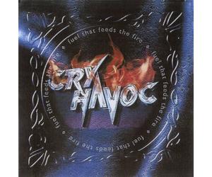 Cryhavoc - Fuel That Feeds the Fire