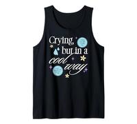 Crying But in a Cool Way Funny Graphic Canotta