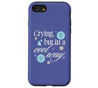 Crying But in a Cool Way Funny Graphic Custodia per iPhone SE (2020) / 7 / 8