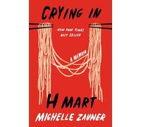 Crying in H Mart: A Memoir