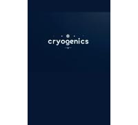 Cryogenics: Lined Notebook/Journal for Scientific Research, Engineering, and Physics Students