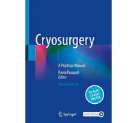 Cryosurgery: A Practical Manual