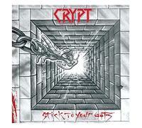 Crypt - Stick To Your Guts