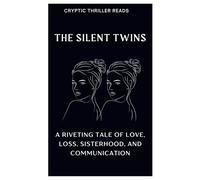 Cryptic Thriller Reads The Silent Twins (Tascabile)