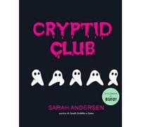 Cryptid club. Ediz. italiana