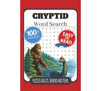 Cryptid Word Search Puzzle Book: Word Searches with Easy to Read Print about Bigfoot, Lochness, Ghosts and More | 6x9 inches, 211 pages | 100+ Puzzles ... Gift for Vacations, Holidays and Free Times