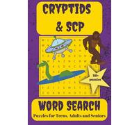 Cryptids & SCP Word Search Puzzle Book: Word Searches with Easy to Read Print about Cryptids, SCP, Mystery and More | 6x9 inches, 110 pages | 50+ Puzzles ... Gift for Vacations, Holidays and Leisure