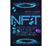 Crypto Academy NFT for Beginners (Tascabile)