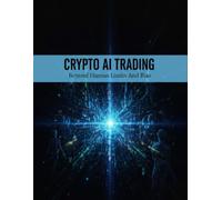 Crypto Ai Trading: Beyond Human Limits And Bias