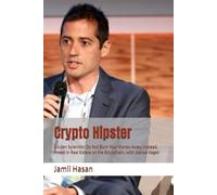 Crypto Hipster: Golden Splendor: Do Not Burn Your Money Away; Instead, Invest in Real Estate on the Blockchain, with Joshua Kagan